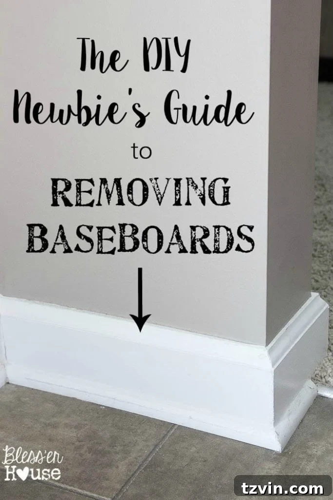 A visually appealing pin graphic for 'The DIY Newbie's Guide to Removing Baseboards,' encouraging saving for later reference.