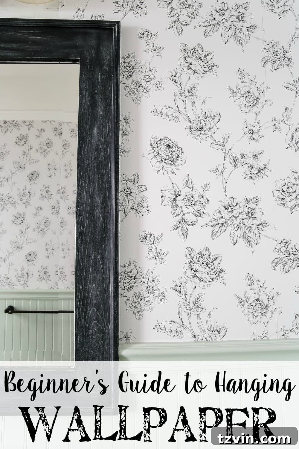 Wallpaper Hanging Made Simple for Newbies 2 Beginner's Guide to Hanging Wallpaper | blesserhouse.com - A step-by-step tutorial for how to hang wallpaper along with a full supply list and tips for first-timers.